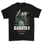 Slaughter II Prevail Tee